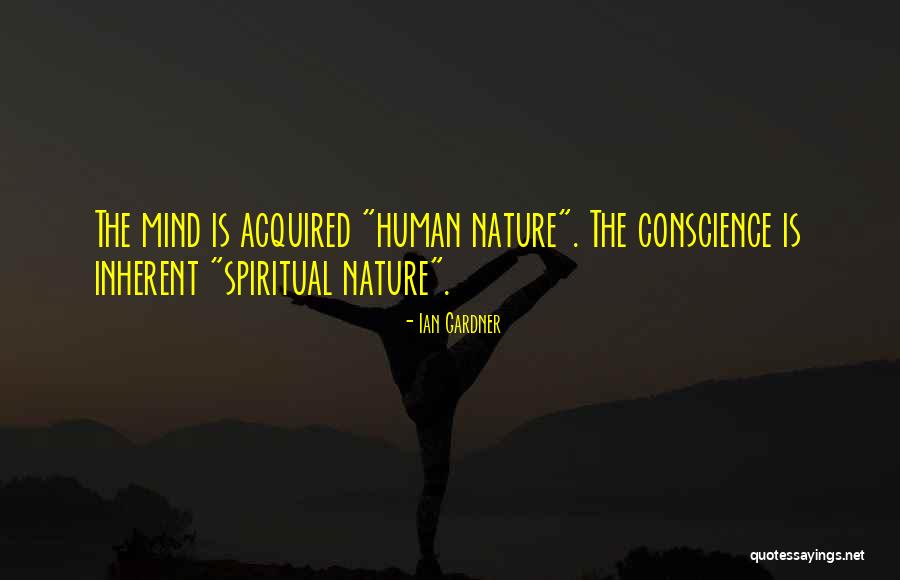 Conscience Is Quotes By Ian Gardner Conscience Is Quotes By Ian Gardner