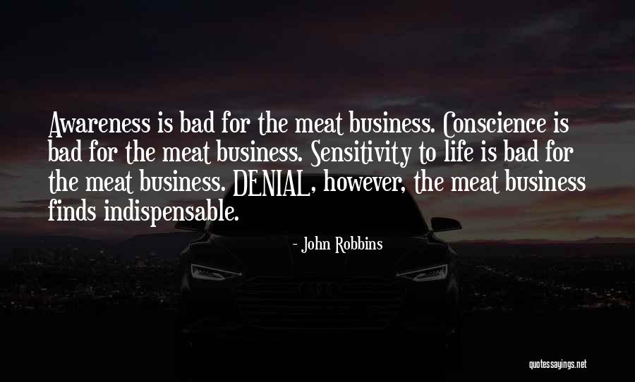 Conscience Is Quotes By John Robbins Conscience Is Quotes By John Robbins