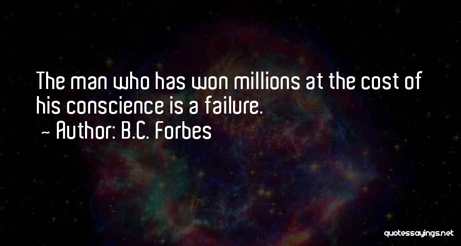 Conscience Quotes By B.C. Forbes