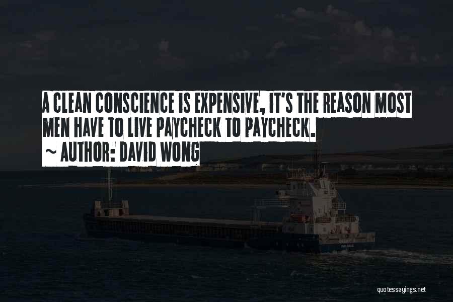 Conscience Quotes By David Wong