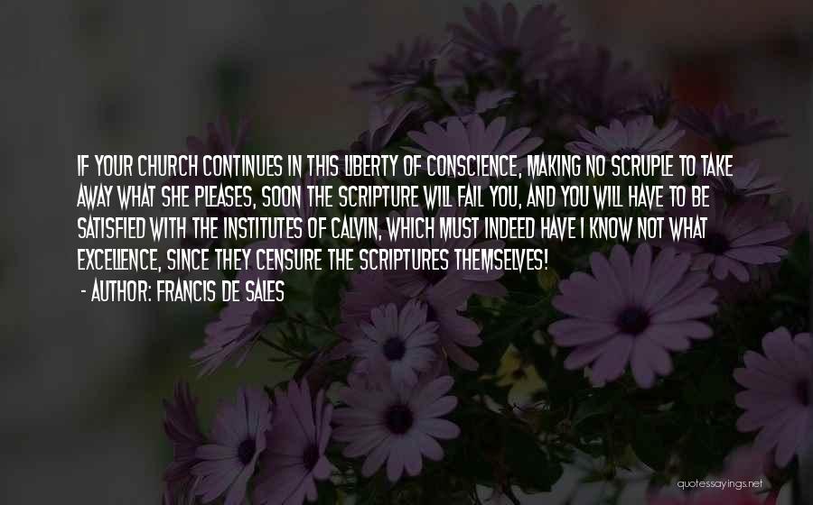 Conscience Quotes By Francis De Sales