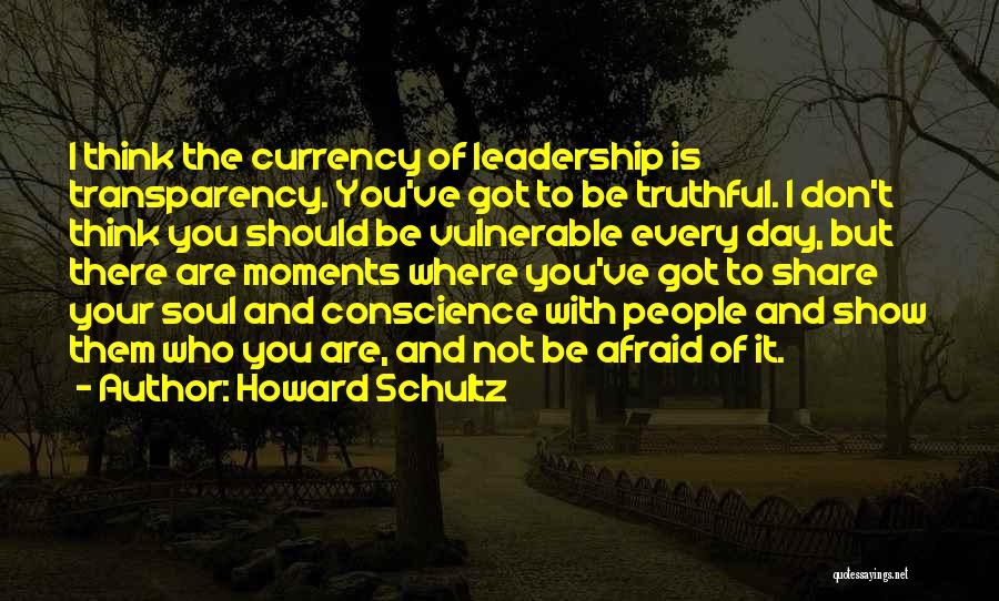 Conscience Quotes By Howard Schultz