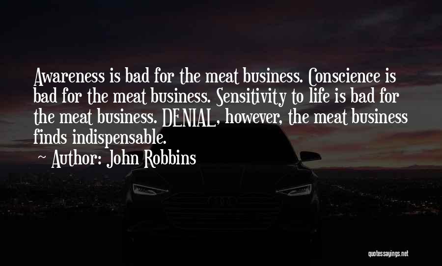 Conscience Quotes By John Robbins