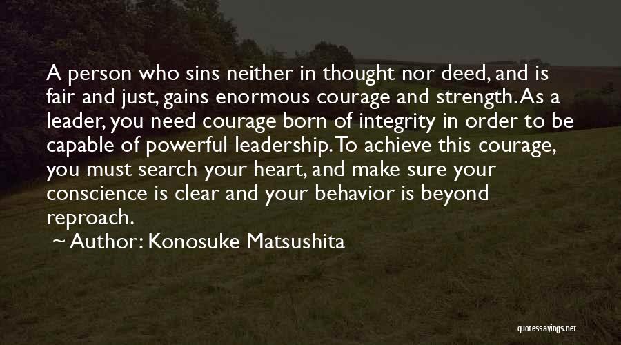 Conscience Quotes By Konosuke Matsushita