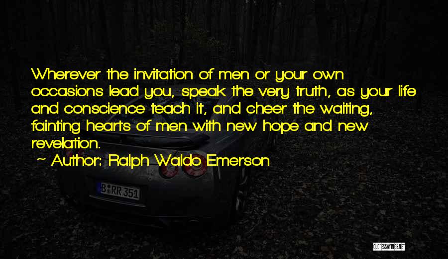 Conscience Quotes By Ralph Waldo Emerson