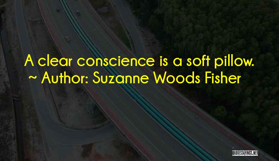 Conscience Quotes By Suzanne Woods Fisher