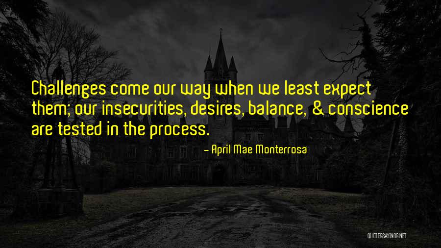 Conscience Quotes Quotes By April Mae Monterrosa Conscience Quotes Quotes By April Mae Monterrosa