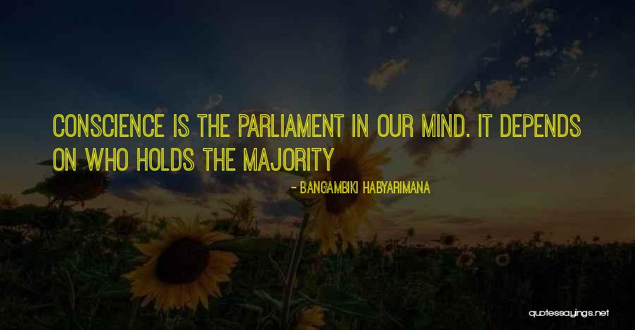 Conscience Quotes Quotes By Bangambiki Habyarimana Conscience Quotes Quotes By Bangambiki Habyarimana