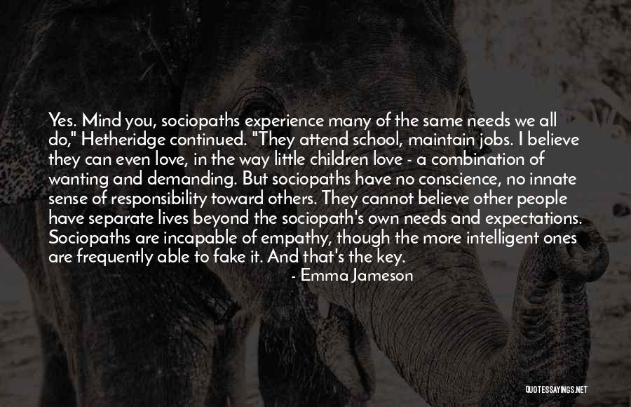 Conscience To Others Quotes By Emma Jameson Conscience To Others Quotes By Emma Jameson