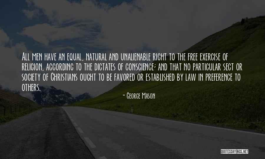 Conscience To Others Quotes By George Mason Conscience To Others Quotes By George Mason