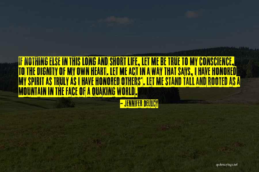 Conscience To Others Quotes By Jennifer DeLucy Conscience To Others Quotes By Jennifer DeLucy