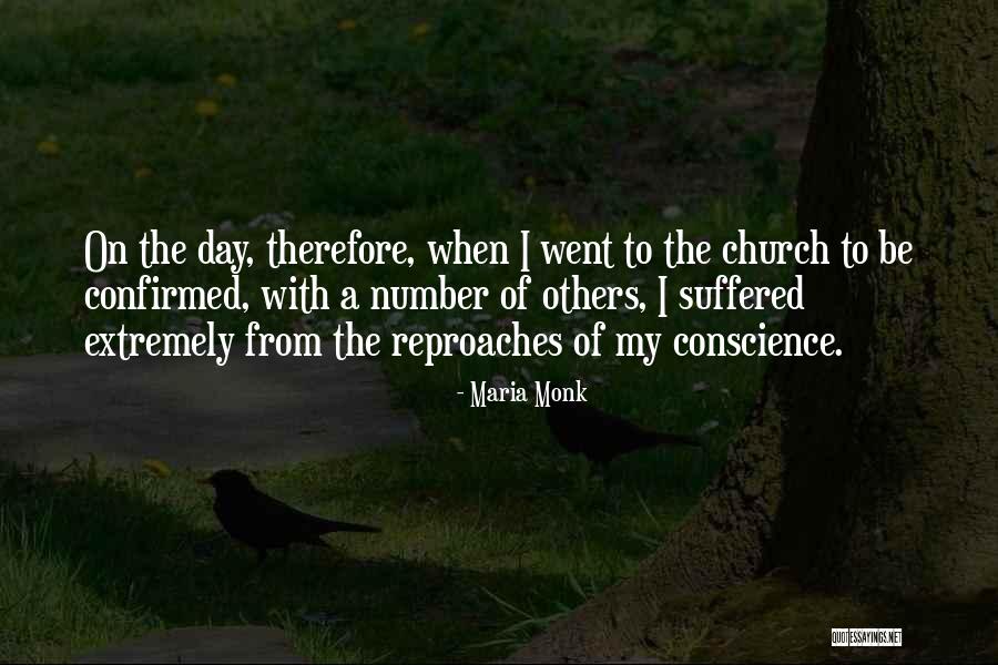 Conscience To Others Quotes By Maria Monk Conscience To Others Quotes By Maria Monk