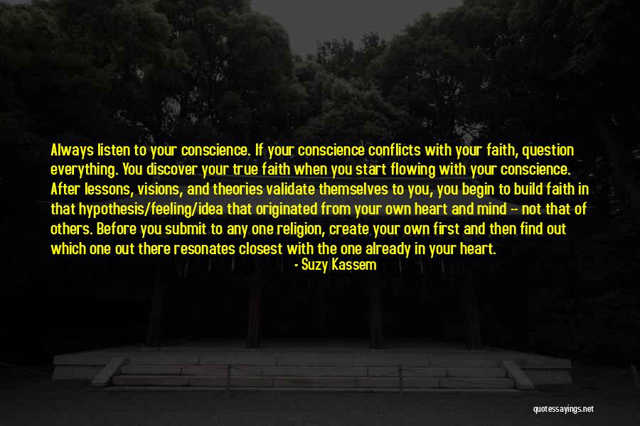 Conscience To Others Quotes By Suzy Kassem Conscience To Others Quotes By Suzy Kassem