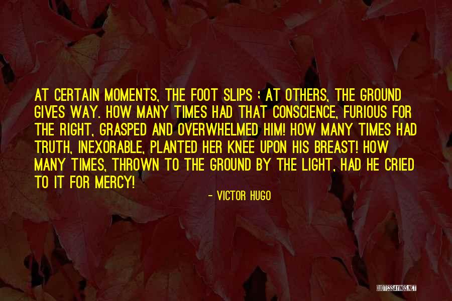 Conscience To Others Quotes By Victor Hugo Conscience To Others Quotes By Victor Hugo