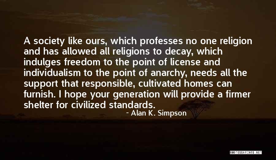 Consciencelessness Justfiction Quotes By Alan K. Simpson Consciencelessness Justfiction Quotes By Alan K. Simpson