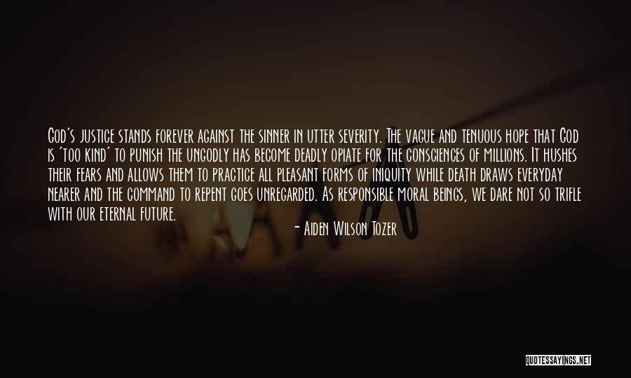 Consciences Quotes By Aiden Wilson Tozer Consciences Quotes By Aiden Wilson Tozer