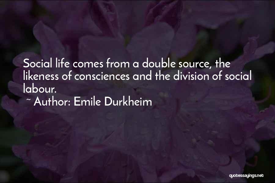 Consciences Quotes By Emile Durkheim