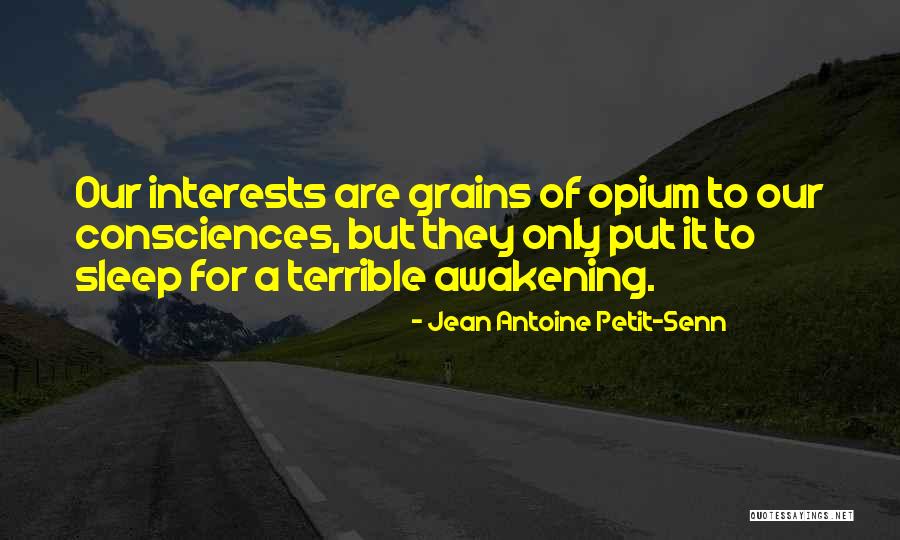 Consciences Quotes By Jean Antoine Petit-Senn Consciences Quotes By Jean Antoine Petit-Senn