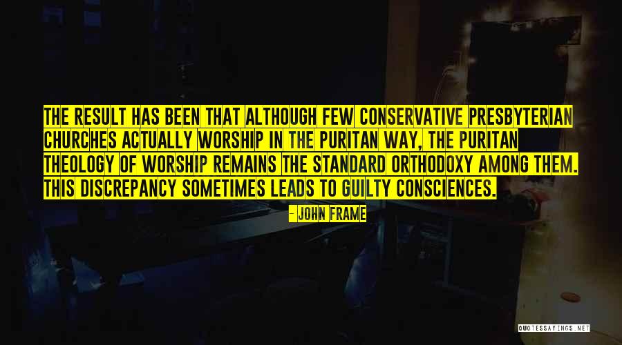 Consciences Quotes By John Frame Consciences Quotes By John Frame