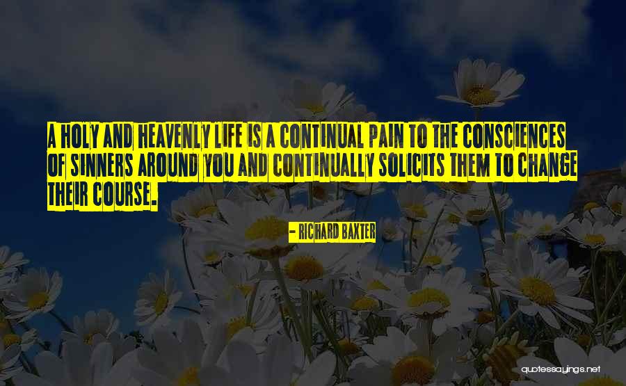 Consciences Quotes By Richard Baxter Consciences Quotes By Richard Baxter