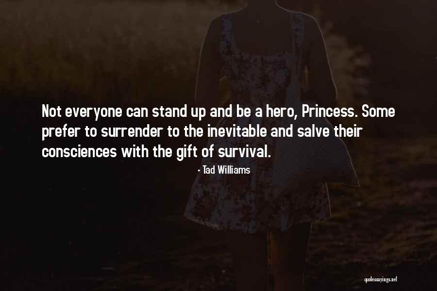 Consciences Quotes By Tad Williams Consciences Quotes By Tad Williams
