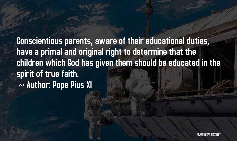 Conscientious Quotes By Pope Pius XI