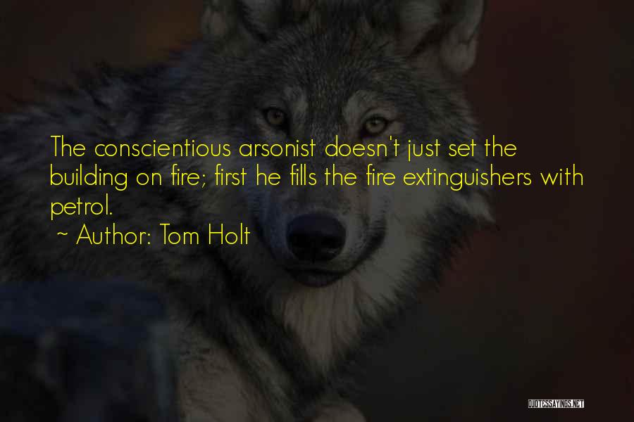Conscientious Quotes By Tom Holt