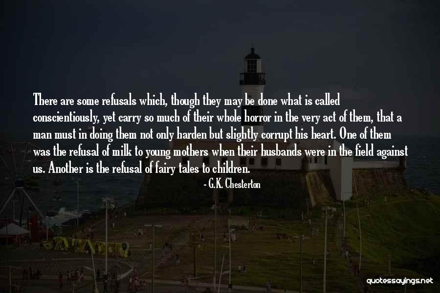Conscientiously Quotes By G.K. Chesterton Conscientiously Quotes By G.K. Chesterton