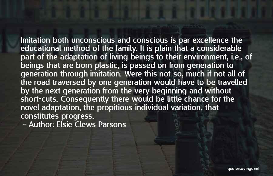 Conscious Living Quotes By Elsie Clews Parsons