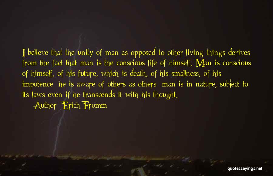 Conscious Living Quotes By Erich Fromm