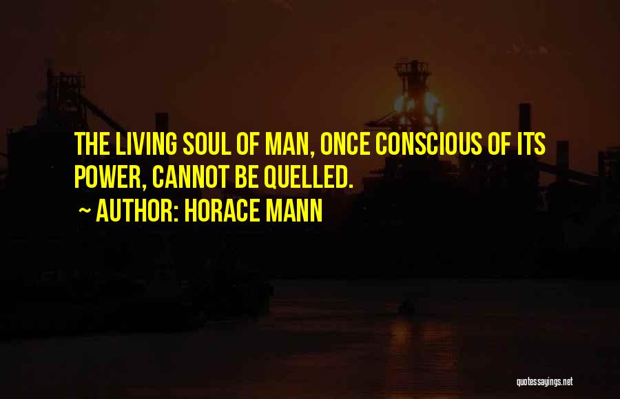 Conscious Living Quotes By Horace Mann