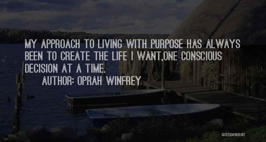 Conscious Living Quotes By Oprah Winfrey