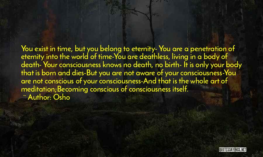 Conscious Living Quotes By Osho