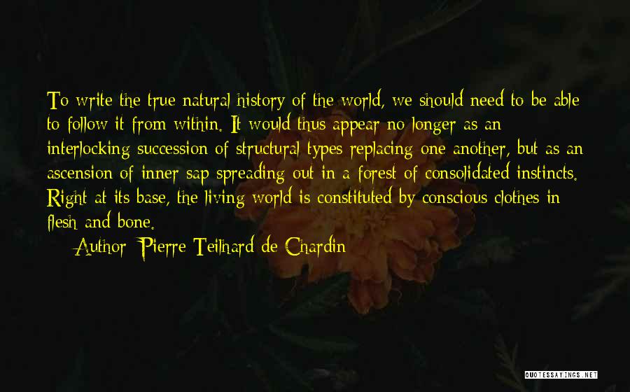 Conscious Living Quotes By Pierre Teilhard De Chardin