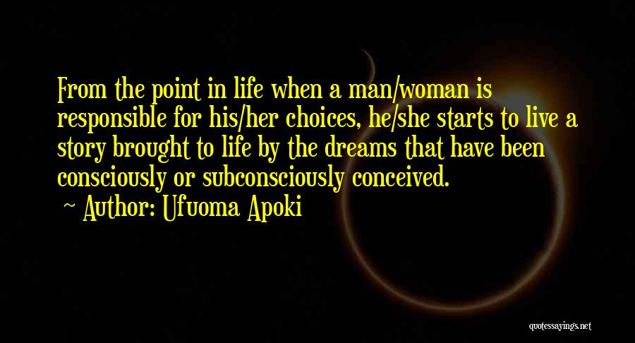 Conscious Living Quotes By Ufuoma Apoki