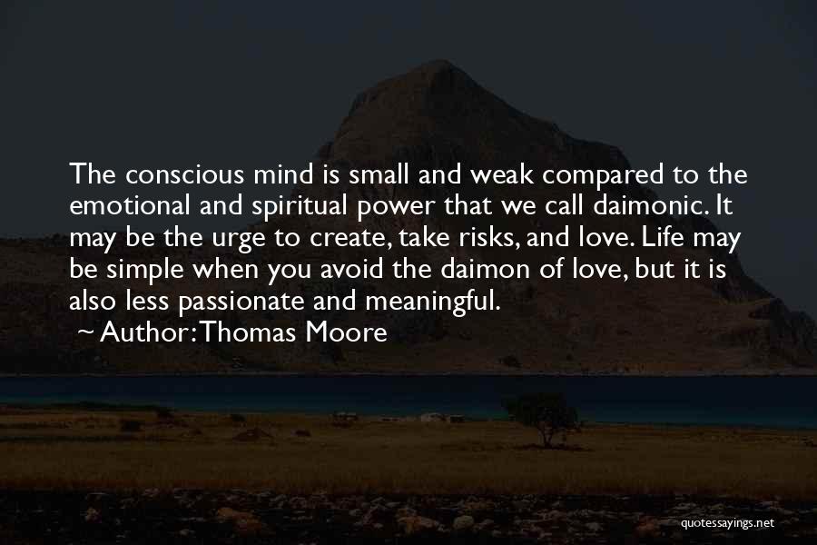 Conscious Love Quotes By Thomas Moore