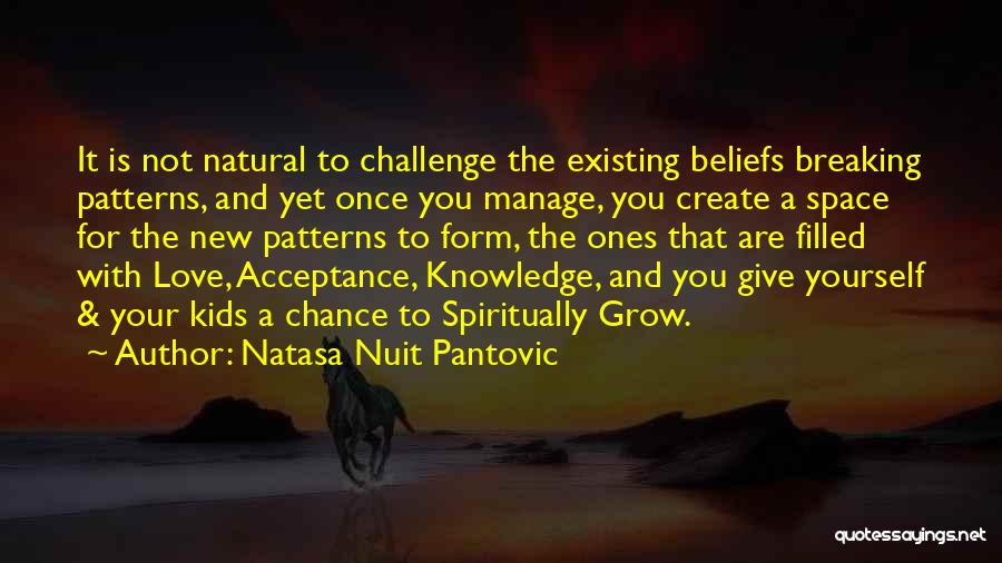 Conscious Parenting Quotes By Natasa Nuit Pantovic