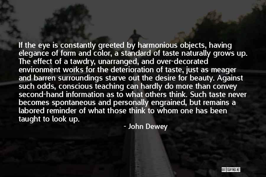 Conscious Reminder Quotes By John Dewey Conscious Reminder Quotes By John Dewey