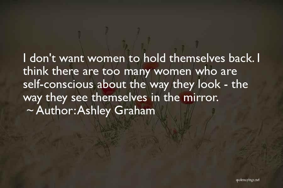 Conscious Thinking Quotes By Ashley Graham