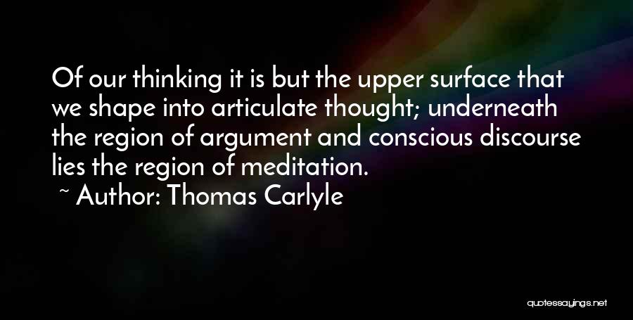 Conscious Thinking Quotes By Thomas Carlyle
