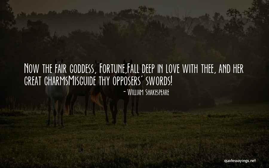 Consciously Fresh Quotes By William Shakespeare