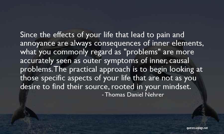 Consciousness In Philosophy Quotes By Thomas Daniel Nehrer Consciousness In Philosophy Quotes By Thomas Daniel Nehrer