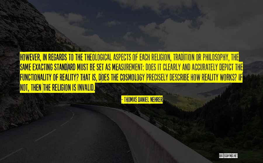 Consciousness In Philosophy Quotes By Thomas Daniel Nehrer Consciousness In Philosophy Quotes By Thomas Daniel Nehrer