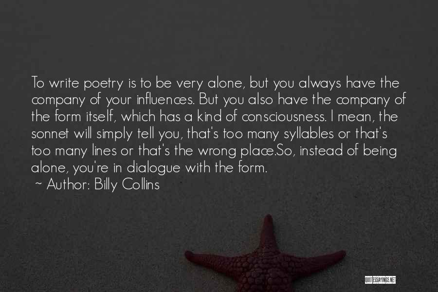 Consciousness Quotes By Billy Collins