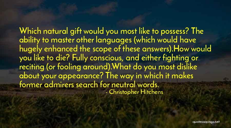 Consciousness Quotes By Christopher Hitchens Consciousness Quotes By Christopher Hitchens