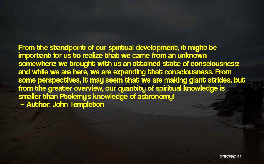Consciousness Quotes By John Templeton