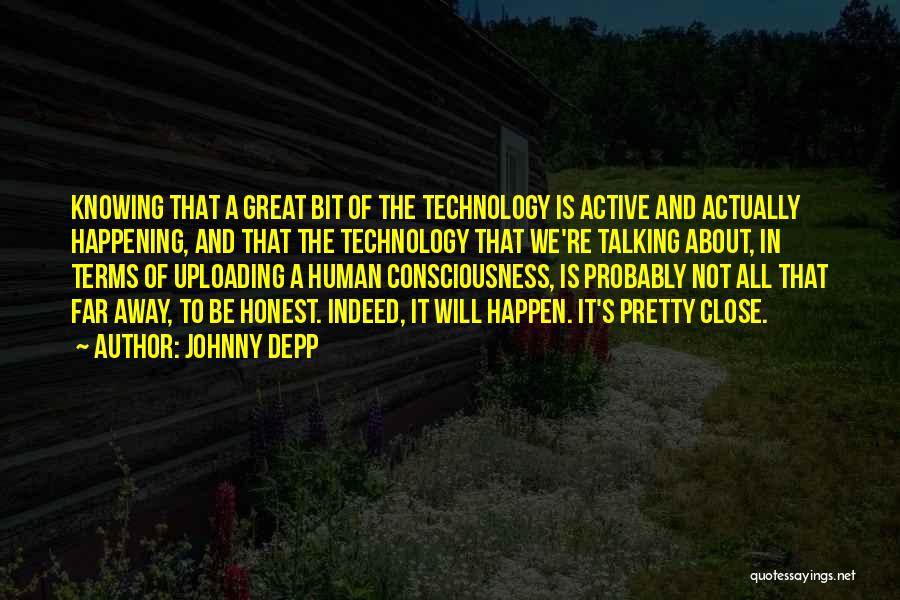 Consciousness Quotes By Johnny Depp