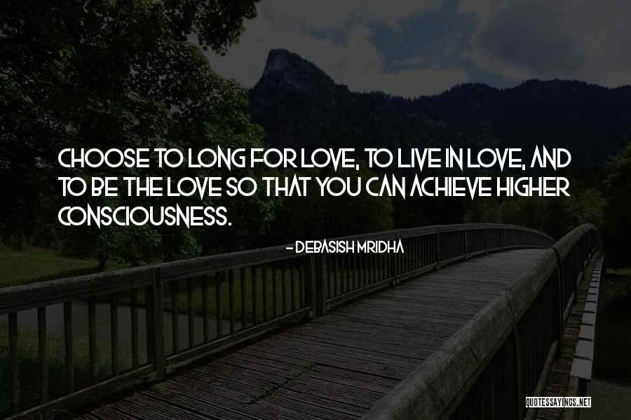 Consciousness Quotes And Quotes By Debasish Mridha Consciousness Quotes And Quotes By Debasish Mridha