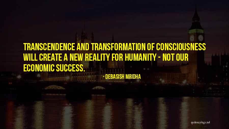 Consciousness Quotes And Quotes By Debasish Mridha Consciousness Quotes And Quotes By Debasish Mridha