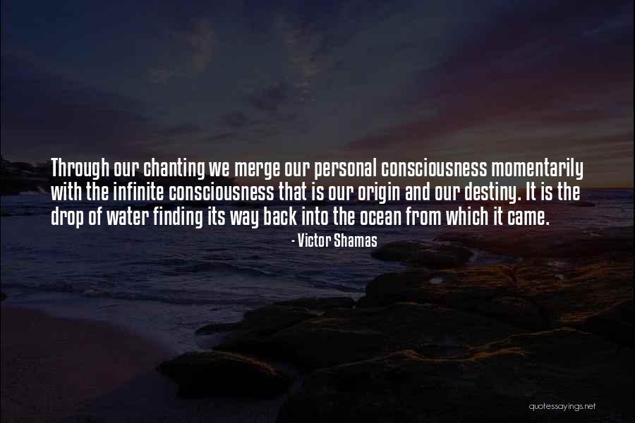 Consciousness Quotes And Quotes By Victor Shamas Consciousness Quotes And Quotes By Victor Shamas